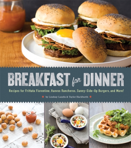 Breakfast for Dinner: Recipes